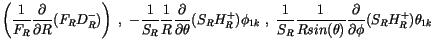 $\displaystyle \left( \displaystyle\frac {1}{F_R}\displaystyle\frac {\partial}{\...
... sin(\theta)} \displaystyle\frac {\partial}{\partial \phi}(S_RH^+_R)\theta_{1k}$